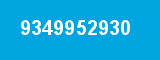 9349952930