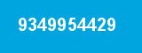 9349954429