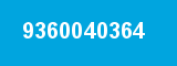 9360040364