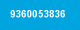 9360053836