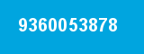 9360053878 9360053878