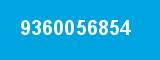 9360056854 9360056854