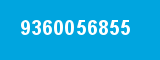 9360056855 9360056855
