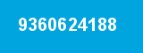 9360624188 9360624188
