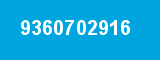 9360702916 9360702916