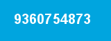 9360754873 9360754873