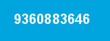 9360883646 9360883646