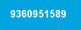 9360951589 9360951589