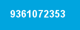 9361072353 9361072353