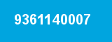 9361140007
