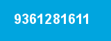9361281611