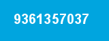 9361357037