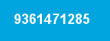 9361471285 9361471285