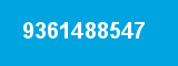 9361488547 9361488547