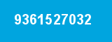 9361527032 9361527032