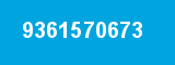 9361570673 9361570673