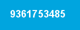 9361753485