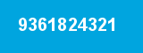 9361824321 9361824321