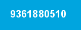 9361880510 9361880510
