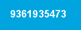 9361935473