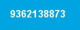 9362138873