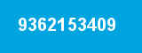 9362153409 9362153409