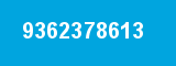 9362378613 9362378613