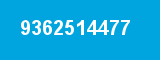 9362514477 9362514477