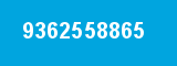 9362558865 9362558865