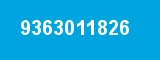 9363011826 9363011826