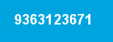 9363123671 9363123671
