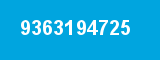 9363194725