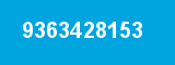 9363428153 9363428153