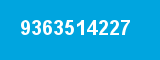 9363514227