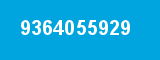 9364055929