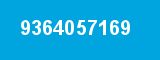 9364057169 9364057169