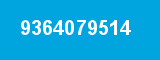 9364079514 9364079514