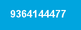 9364144477