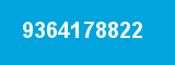 9364178822 9364178822