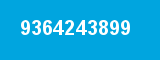 9364243899 9364243899