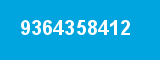 9364358412 9364358412