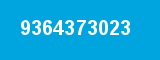 9364373023 9364373023