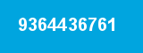 9364436761