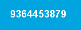 9364453879 9364453879