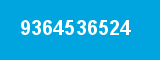9364536524