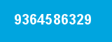 9364586329