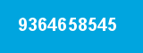 9364658545 9364658545