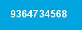 9364734568