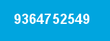9364752549