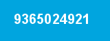 9365024921 9365024921